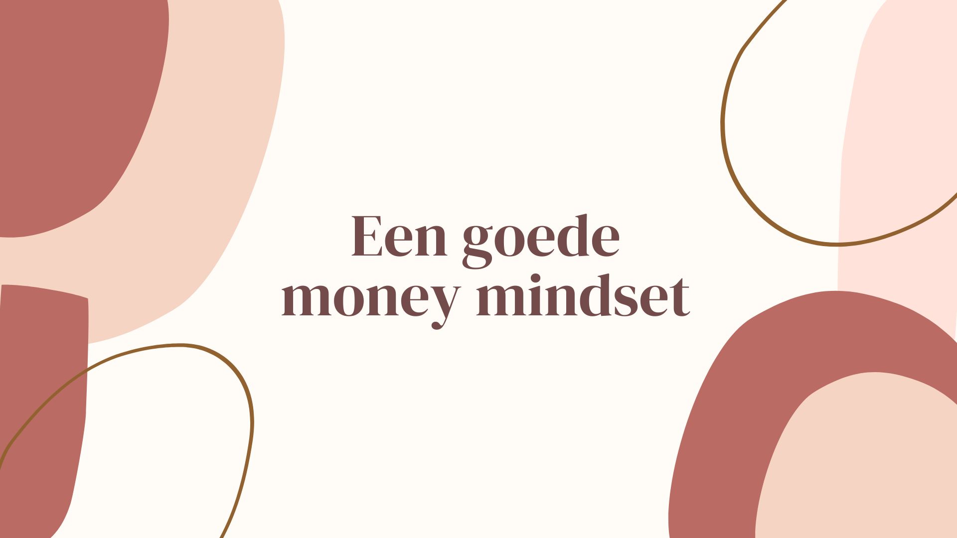 Een goede money mindset