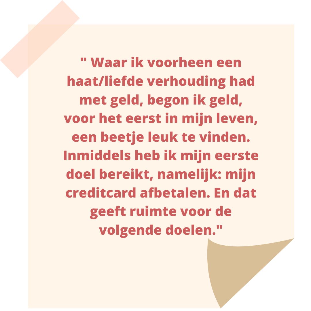 Voor de cursus vloog het geld eruit zodra ik het geld binnenkreeg, nu heb ik veel meer inzicht en weet ik hoe ik meer geld moet aantrekken (2)