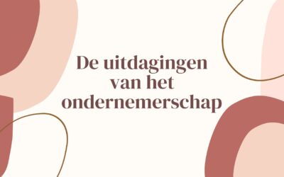 De uitdagingen van het ondernemerschap