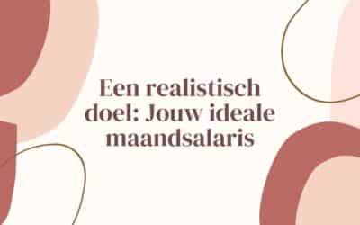 Salaris als ondernemer – Jouw ideale maandsalaris