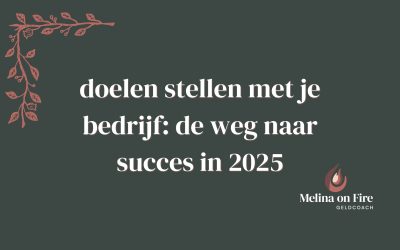 doelen stellen met je bedrijf: de weg naar succes in 2025