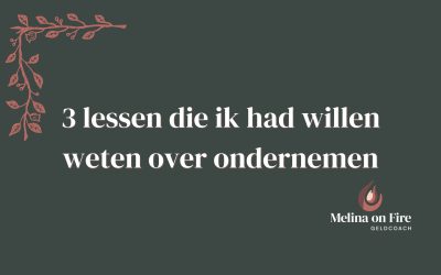 3 Ondernemers lessen die ik had willen weten