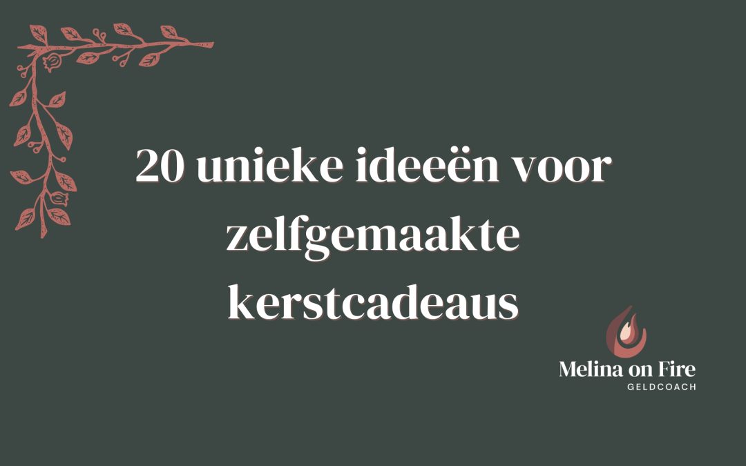 20 unieke ideeën voor zelfgemaakte kerstcadeaus