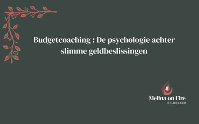Budgetcoaching : De psychologie achter slimme geldbeslissingen