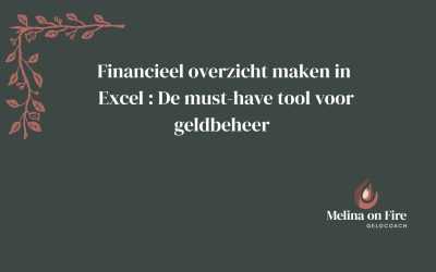 Financieel overzicht maken in Excel: Hoe je direct meer grip krijgt op je geld