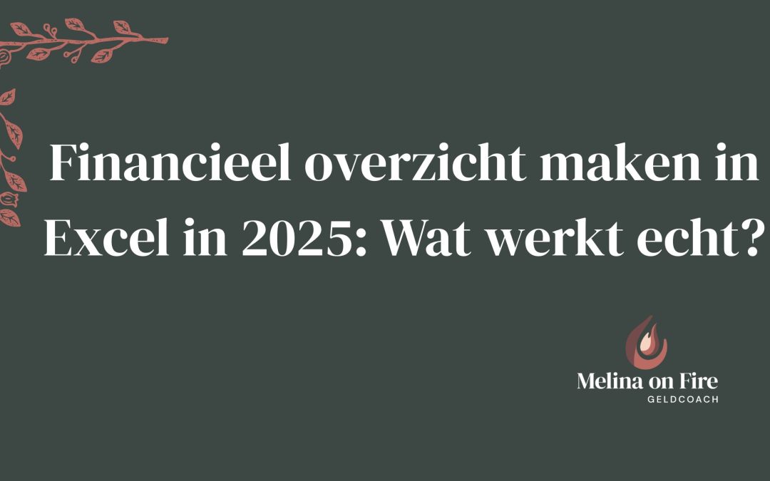 Financieel overzicht maken in Excel in 2025: Wat werkt echt?
