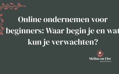 Online ondernemen voor beginners: Waar begin je en wat kun je verwachten?