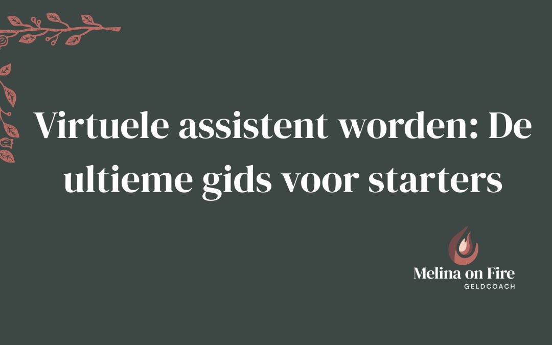 Virtuele assistent worden : De ultieme gids voor starters