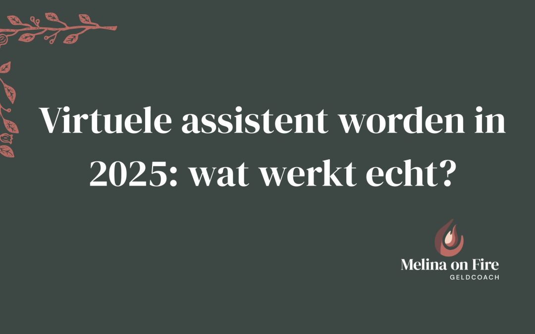 Virtuele assistent worden in 2025: Wat werkt echt?