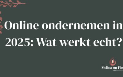 Online ondernemen in 2025: wat werkt echt?