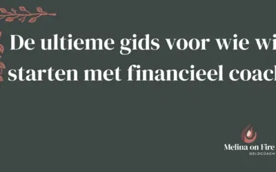 De ultieme gids voor wie wil starten met financieel coach