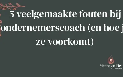 5 veelgemaakte fouten bij ondernemerscoach (en hoe je ze voorkomt)