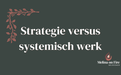 Strategie versus systemisch werk: waarom je beide nodig hebt