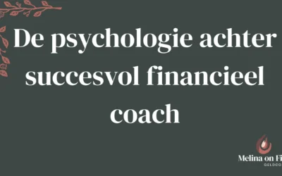 De psychologie achter succesvol financieel coach