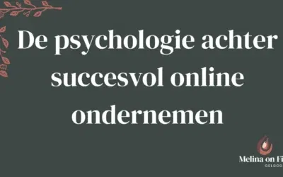 De psychologie achter succesvol online ondernemen