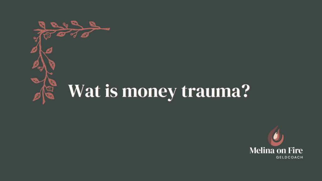 Wat is money trauma