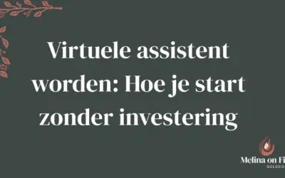 Virtuele assistent worden: Hoe je start zonder investering
