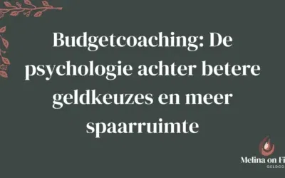Budgetcoaching: De psychologie achter betere geldkeuzes en meer spaarruimte
