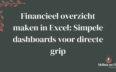 Financieel overzicht maken in Excel: Simpele dashboards voor directe grip