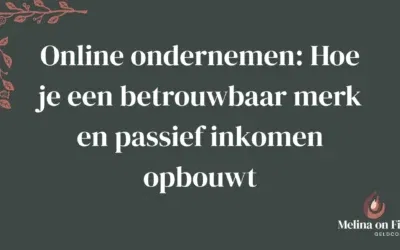 Online ondernemen: Hoe je een betrouwbaar merk en passief inkomen opbouwt