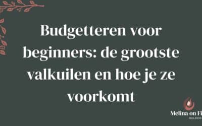 Budgetteren voor beginners: De grootste valkuilen en hoe je ze voorkomt