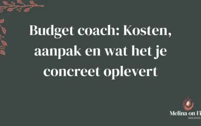 Budget coach: Kosten, aanpak en wat het je concreet oplevert