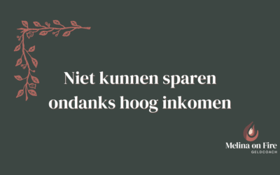 Waarom sparen niet lukt, ook met een hoog inkomen: wat ik leerde toen ik alles verloor