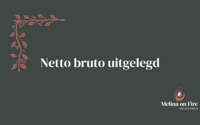 Netto bruto uitgelegd