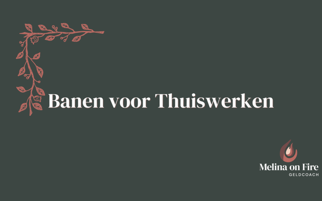 Banen voor Thuiswerken