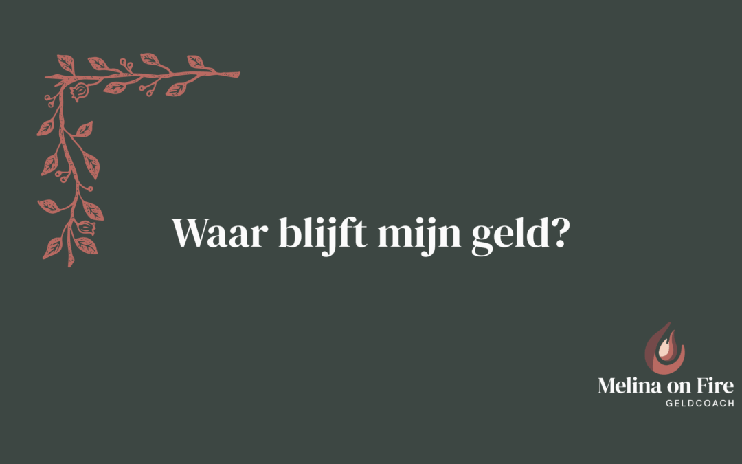 Waar blijft mijn geld