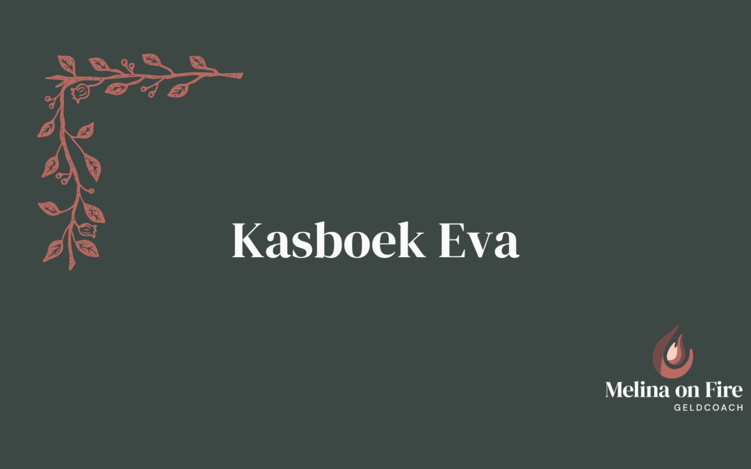 Kasboek Eva: “Ik verdien bijna twee keer zoveel als mijn partner en toch houd ik maar €200 over”