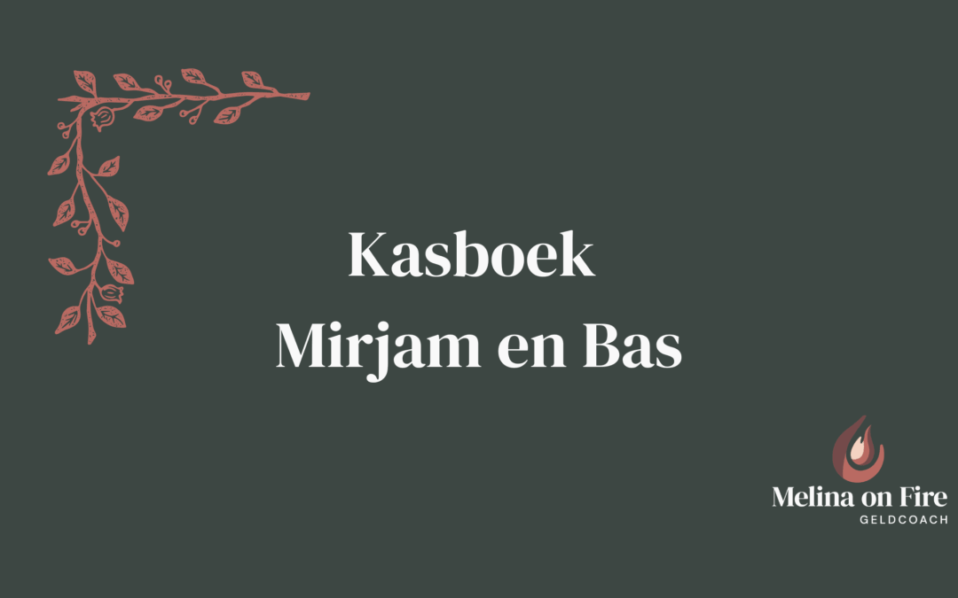 Kasboek Miriam en Bas